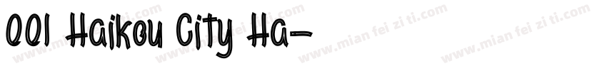 001 Haikou City Ha字体转换